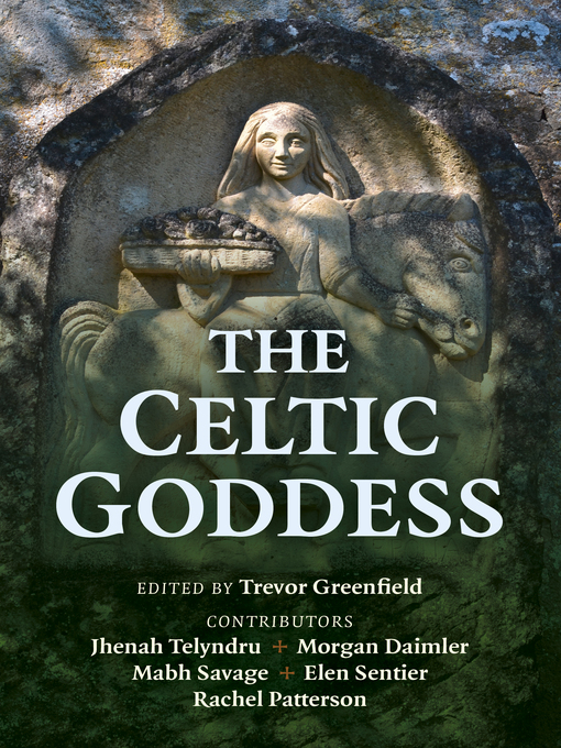 Title details for The Celtic Goddess by Trevor Greenfield - Available